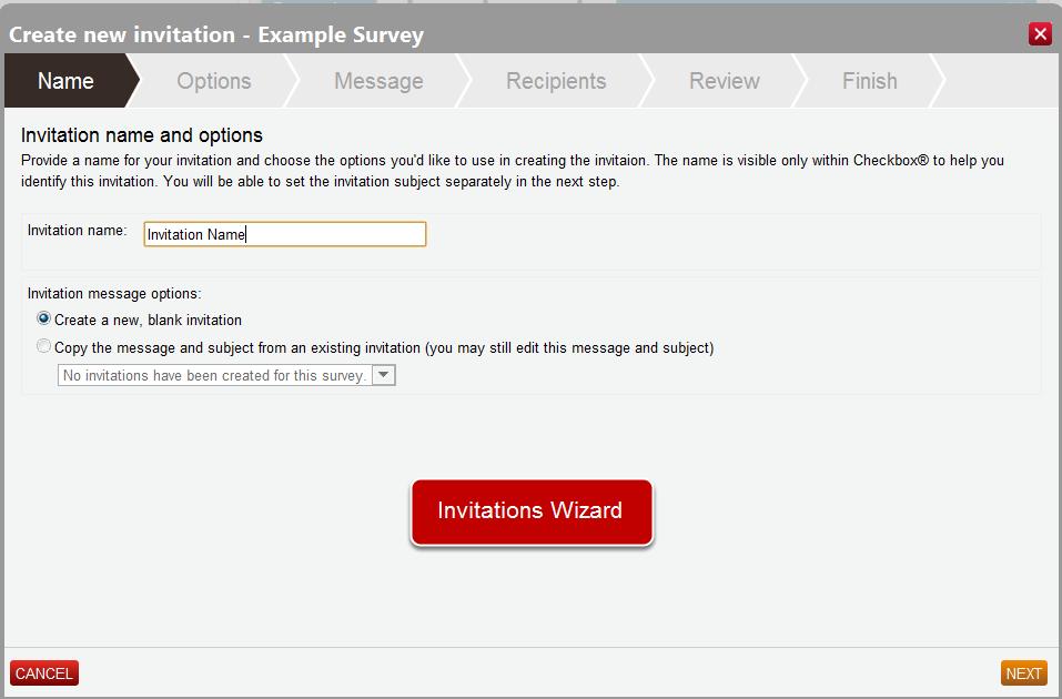 By selecting 'Send Invitation' you will be brought to the Invitations Wizard where you may invite users to respond to your survey.