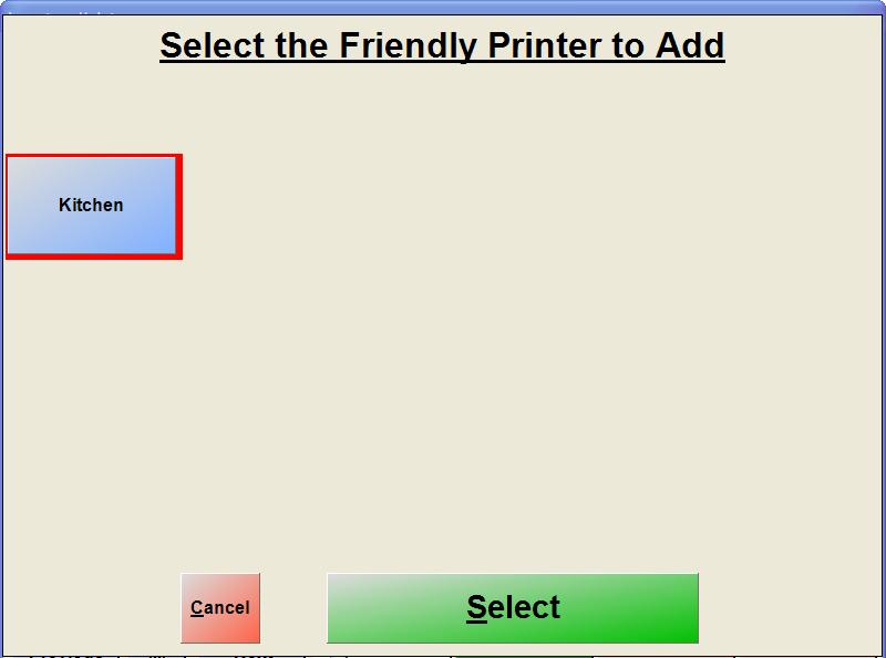 Locate an Item you want sent to the Kitchen Printer and select the Printers tab. 5. Select Add Printer and select the Kitchen button to select the kitchen printer that we just added. 6.