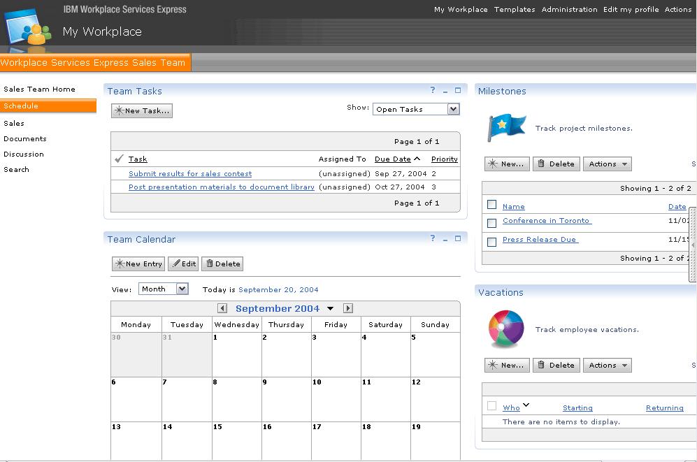 A Typical Team Space 2 Team Tasks and calendar 3 List portlets that are useful for this team s work Page