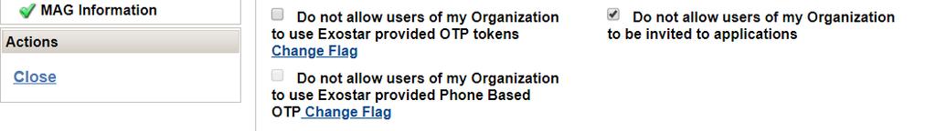 Organization to use Exostar provided Phone Based OTP. If the box is greyed out, click Change Flag, then check the box. 5.