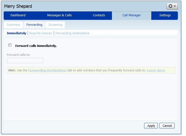 Call Manager/Forwarding Tab Only calls that are not answered or get a busy signal will be forwarded Forwarding destinations allows you to configure where your forwarded calls route