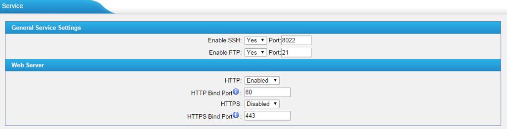 We don't recommend enabling it if not needed. The default port for SSH is 8022; FTP access; The default port is 21. TFTP access; The default port is 23. HTTP web access; The default port is 80.
