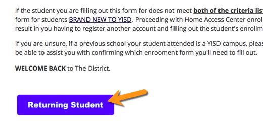 The returning student information page has some information about the Home Access Center for registration. Please read this information and click the Returning Student button.