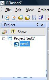 4. Using projects Choose a project name such as test1. Select a working directory (for example C:\tmp\RFlasher7\test1 ) and a Target family, then click Finish.
