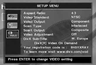 If you have a multi standard TV, we recommend the AUTO setting for optimal picture quality. Video Output: Sets the video output type to S-Video, Component or SCART. Scart will be used for most TV s.