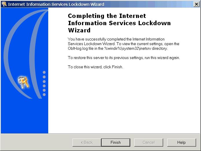 You will see the Completing the Internet Information Services Lockdown Wizard screen. Click Finish.