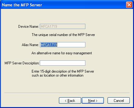 8. Set the Alias Name and the MFP Server Description to the MFP Server here. Click on Next.