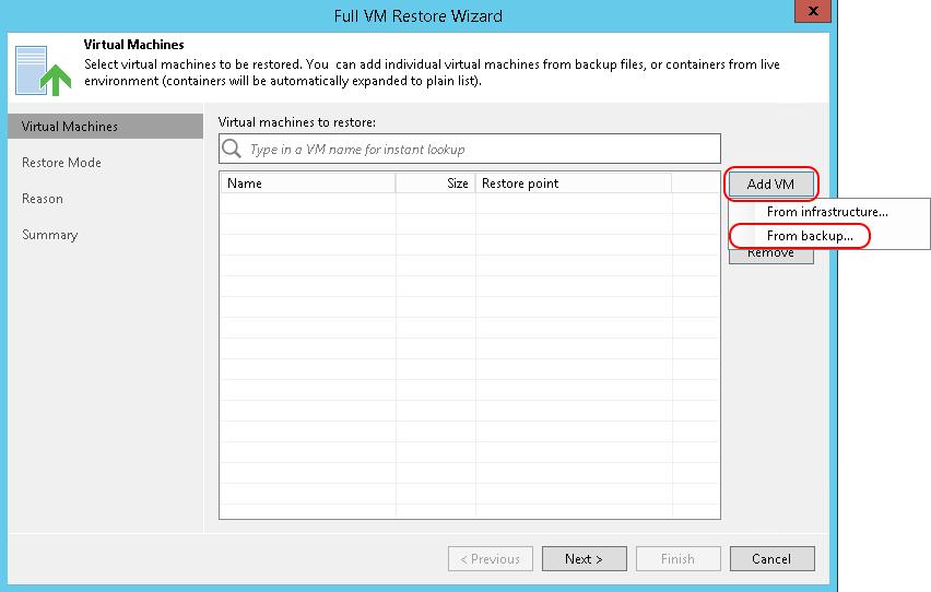 3. On the Full VM Restore page, click Add VM, and select From Backup in the dropdown list. 4.
