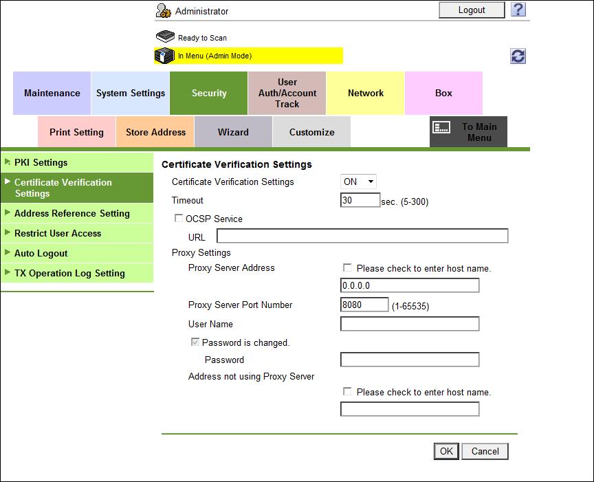 Getting Started Certificate Verification Settings In the PageScope Web Connection administrator mode, select [Security], and then [Certificate Verification Settings].
