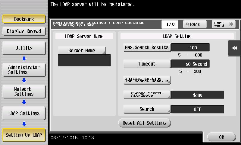 Setting Up LDAP Register the desired LDAP server to search for the destination.
