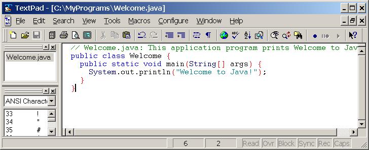Compiling and Running Java from TextPad Save the file as Welcome.