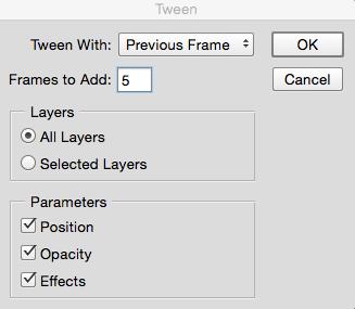 4 Create a Tween to Animate the Effects a. Go to the Frame Animation Timeline panel > Click the Tweens animation frames button b.