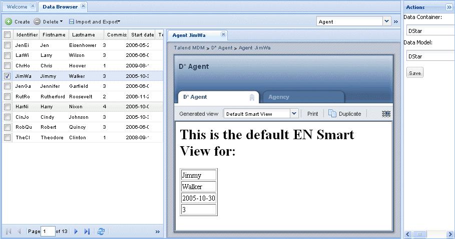 How to open a smart view of a data record in an entity The [Data Browser] page opens to list the data records pertaining to the selected entity in the selected data container.
