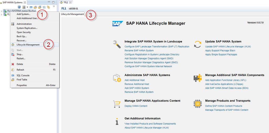 SAP HANA lifecycle manager The SAP HANA lifecycle manager (HLM) provides a convenient and user-friendly user interface with which you can customize and maintain your