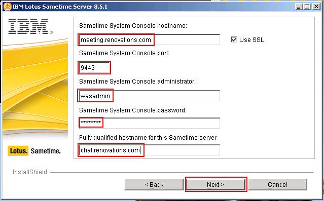 Enter the Host name of the Sametime System Console. In this example we use meeting.renovations.com because we have installed the SSC on this host.