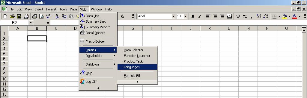 Open Microsoft Excel and log in to Vision. 2. From the Vision Menu select Utilities -> Languages. 3.