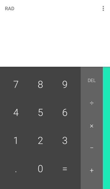 1. From home, tap Apps > Calculator. The calculator app launches. 2. Tap onscreen keys for calculations. Calculation results appear.