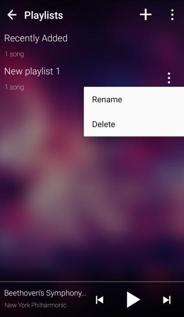 2. Tap Playlists to view all music playlists. 3. Tap Menu next to the playlist you want to manipulate to open the options menu. 4. Tap Rename or Delete.
