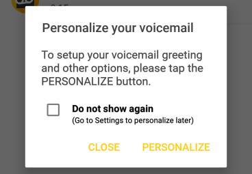 1. From home, tap Apps > Voicemail. You ll see a Welcome to Visual Voicemail screen. 2. Scroll through the introduction screens to view a brief explanation of visual voicemail services. 3.