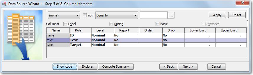 Display 1: Data Source Wizard for assigning roles to variables After the data set is added, drag the data source into the diagram as an Input Data node.