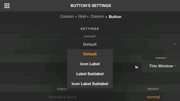 Variant: There are 4 components for Button: Icon Label, Label Sublabel, and Icon Label Sublabel.