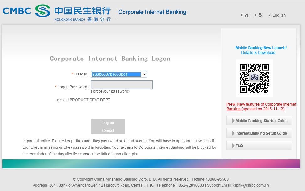 5. Login to Internet Banking User ID: A 16-digit User ID provided by the Bank, this User ID will be used