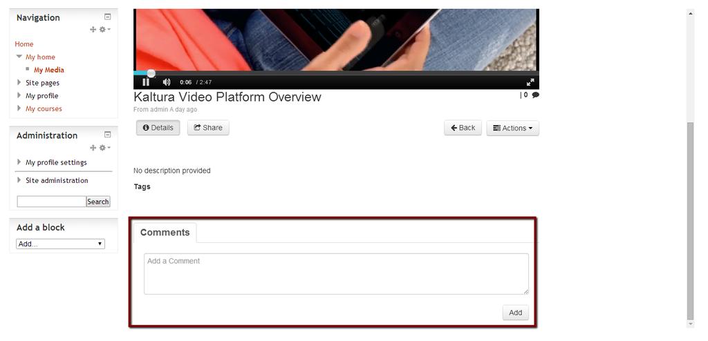 Interacting with Media Yur cmment is displayed in the Cmments tab. T display cmments Click a media thumbnail r title.