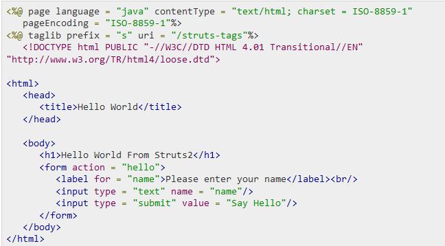 Struts 2 - Hello World Example 6. Create Main Page- We also need to create index.jsp in the WebContent folder.