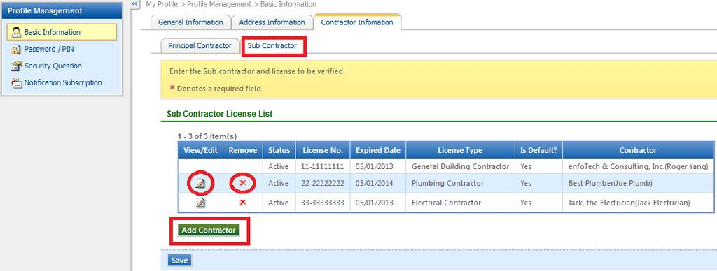 6.1.3.2 Sub-Contractor If contractor has some regularly hired sub-contractors, the sub-contractor information can be entered into the system by clicking sub-contractor tab s ( ) button.