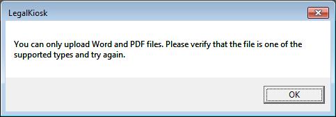 Uploading Documents ONLY Microsoft WORD or Adobe PDF format documents can be uploaded if you choose a file in another format, and click Upload, you will see the following message: Enter a name to