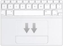 System Preferences - Trackpad Use the trackpad to move the pointer and to scroll, tap, double-tap, and drag.
