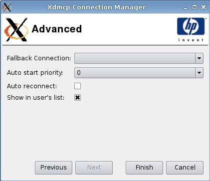 Advanced 1. Set the following options: Fallback Connection Auto start priority Auto reconnect Show in user's list NOTE: This option is only available in the Administrative Mode. 2.
