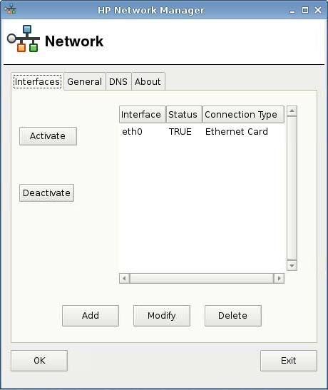 Network To set Network attributes: Click Control Panel > Network. Interfaces Tab To activate a connection: Select an inactive connection from the list and click Activate.