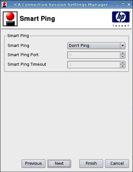 Smart Ping 1. Set the following options: Smart Ping: Allows you to enable HP ThinPro GT to ping the server before attempting a connection.