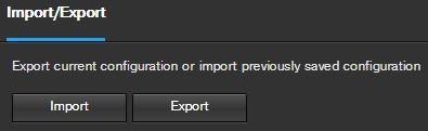 5.4.5.4 Import/Export This screen allows the user to import or export settings from the camera. Below is a screenshot of the Import/Export screen: To import settings, click the Import button.
