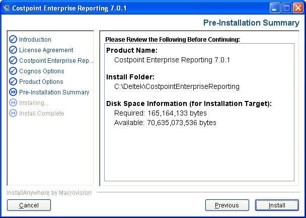 Install Costpoint Enterprise Reporting 7.0.1 12. The Pre-Installation Summary screen displays.
