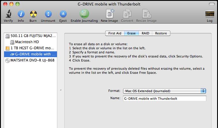 Using Your Drive with Mac OS Initialize Drive for Mac G-DRIVE mobile with Thunderbolt has been factory-formatted, or initialized, for use with Mac OS.