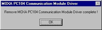 5. A confirmation dialog will appear. Click Yes to remove the driver. 6. After the driver has been removed, click OK to close the window. Windows CE 5.