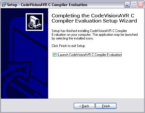Picture 10 Completing the CodeVisionAVR Setup Wizard Screen The steps to make a simple application using CodeVisionAVR Evaluation is