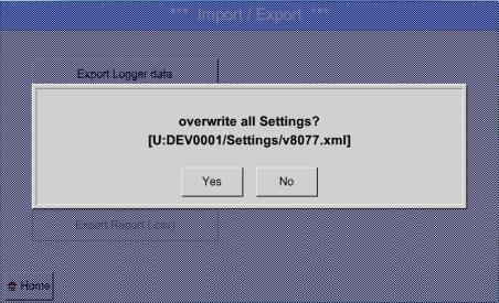 Import / Export 13.17.5 Import system settings Using this function, stored system settings can be read back again.