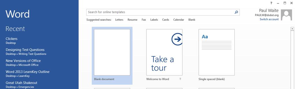 Getting Started When first opening Word 2013, the window opens with a list of recently opened documents, an option to open other documents, create documents from available templates, and the option
