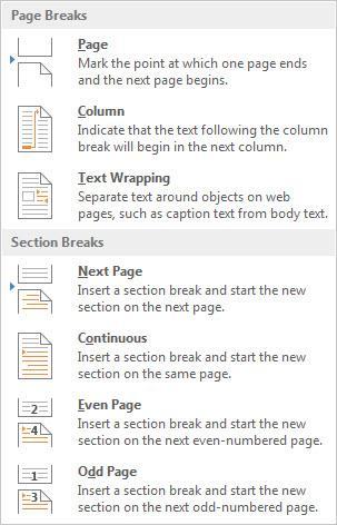 Word 2013: Beyond the Basics 37 Task 7.2 Inserting a section break Section breaks allow you to create different formats and layouts within your document.