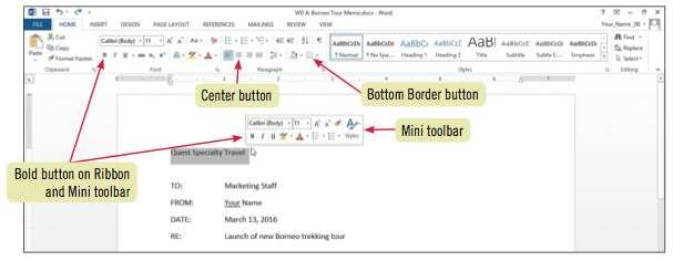 Format Text Using the Mini Toolbar Includes the most commonly used text and paragraph