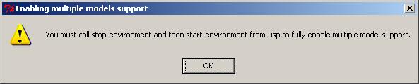 warning will be displayed: If the setting is enabled, then it will show this dialog when that change is made: To change the Environment safely from single model mode to multiple model mode requires