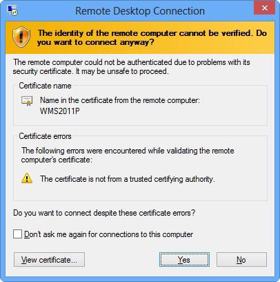 A window may appear with a certificate message about the remote computer.