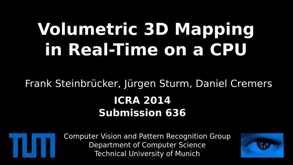 3D Mapping in Real-Time on a CPU [Steinbrücker, Sturm,