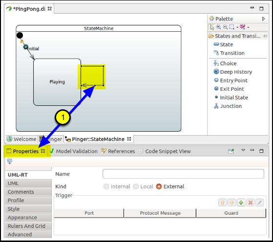 6.9 Edit the trigger and code for self transition 1. Select the transition in the diagram and switch to the Properties view. 6.10 Added the transition trigger 1.