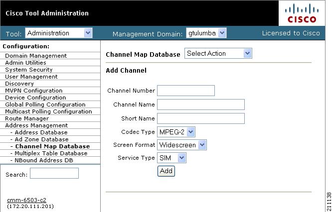 Chapter 2 Managing Device Addresses If you select Add Channel, the Add Channel page opens, as shown in Figure 2-16.