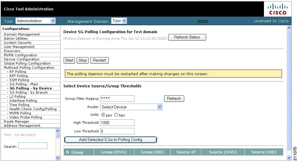 Chapter 2 Configuring Specific Multicast Manager Polling SG Polling By Device You can select a particular router using the Device SG Polling Configuration page, and you can configure which sources