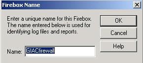 Figure 2.4.5 As stated, this name will be used in log files and reports generated by the Firebox.